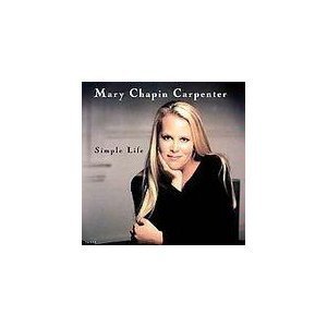 Mary-Chapin Carpenter/Simple Life@B/W Slave To The Robbery